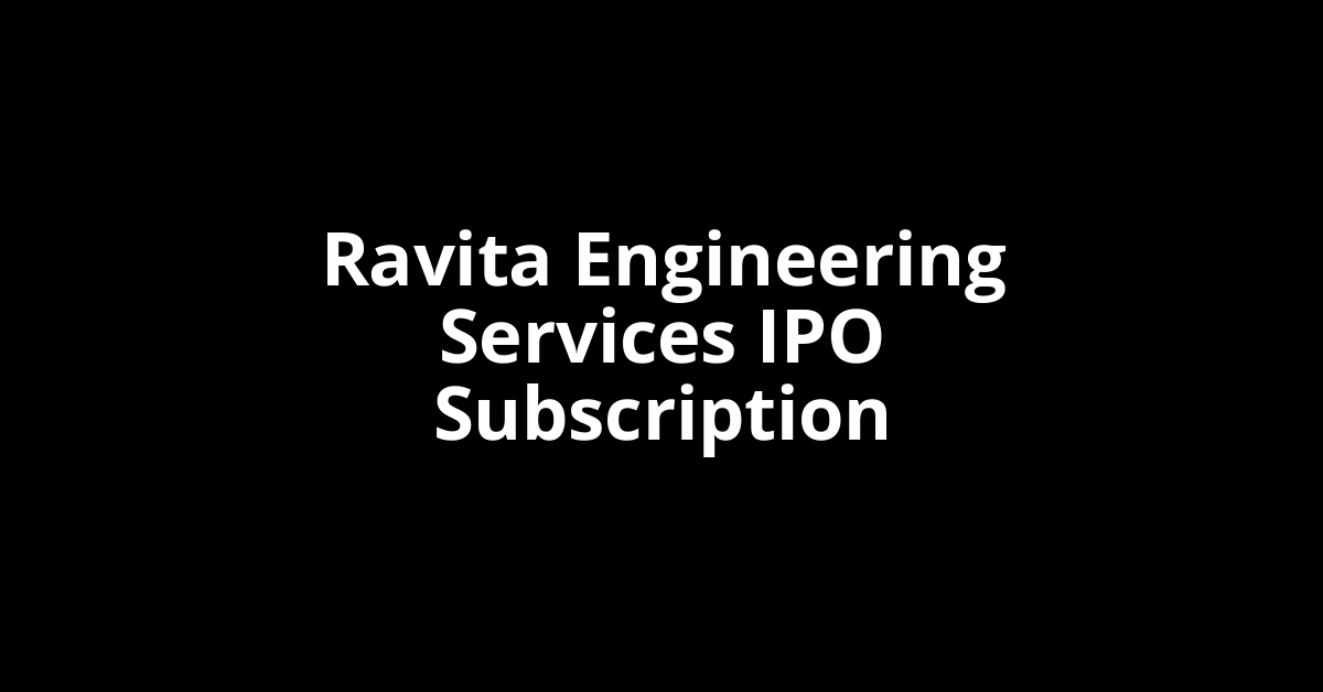ravita engineering services ipo subscription
