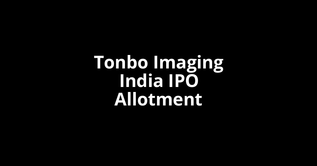 tonbo imaging india ipo allotment